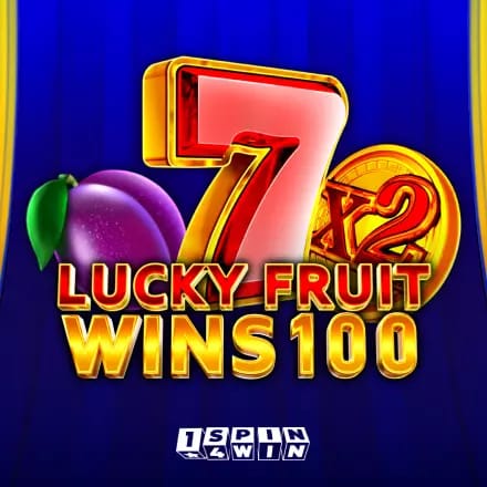 Lucky Fruit Wins 100